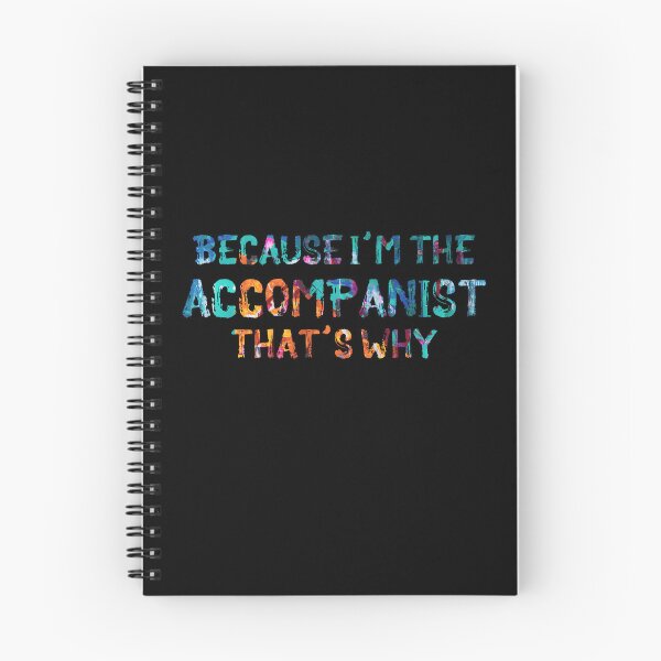 Item preview, Because I'm the Accompanist designed and sold by Theatre Thoughts.