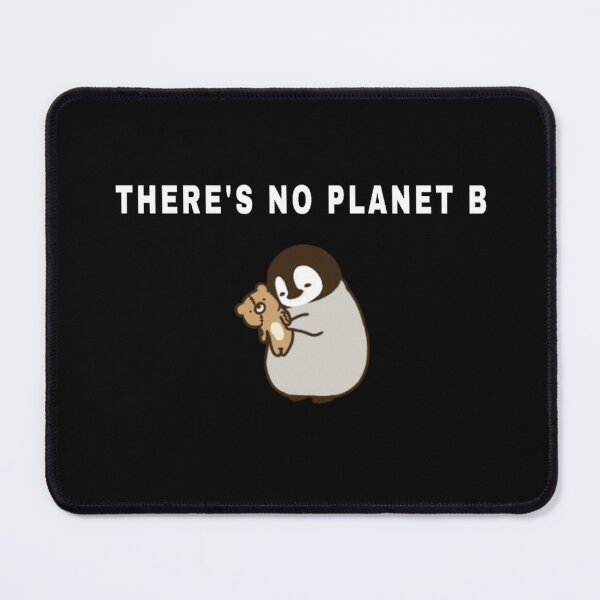 Item preview, There Is No Planet B Climate Change designed and sold by petricorstudios.