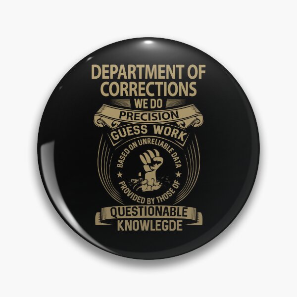 Item preview, Department Of Corrections T Shirt - We Do Precision Job Gift Item Tee designed and sold by paneczkopat.