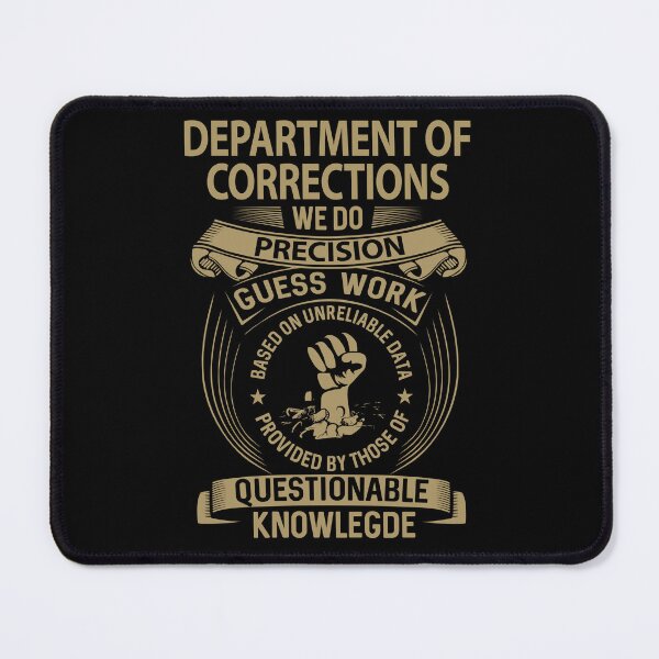 Item preview, Department Of Corrections T Shirt - We Do Precision Job Gift Item Tee designed and sold by paneczkopat.