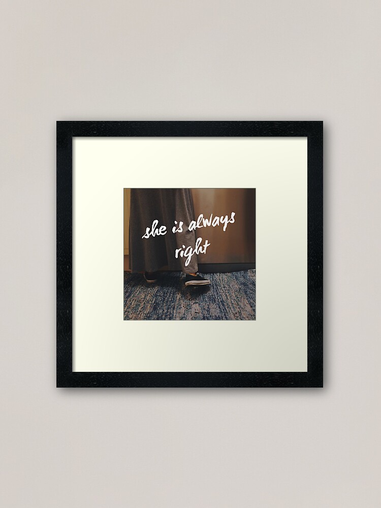 Alternate view of "She is Always Right" - pg. 15 Framed Art Print