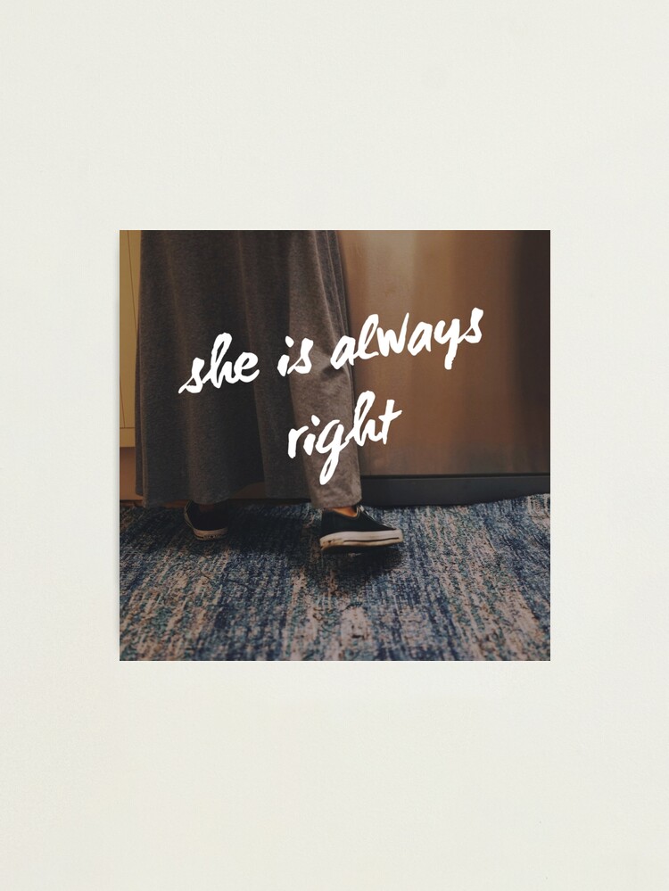 Thumbnail 1 of 3, Photographic Print, "She is Always Right" - pg. 15 designed and sold by imamahn.