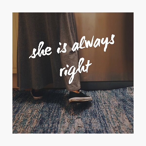 "She is Always Right" - pg. 15 Photographic Print