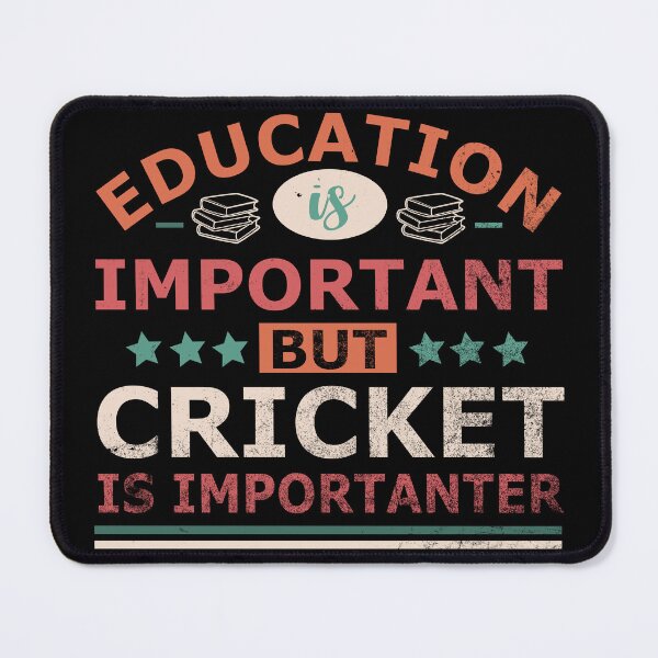 Item preview, Education is important but CRICKET is importanter Gift designed and sold by OverbeeDesigns.