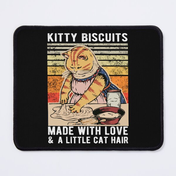 Item preview, Kitty Biscuits Made With Love And A Little Cat Hair Funny Baking Cat, Kitty lover Gift designed and sold by Davidbrg.