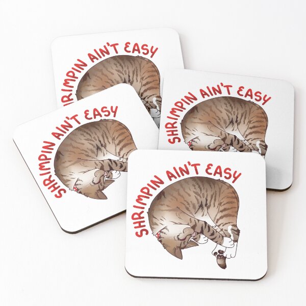 Item preview, shrimpin aint easy designed and sold by Dylan Faye.