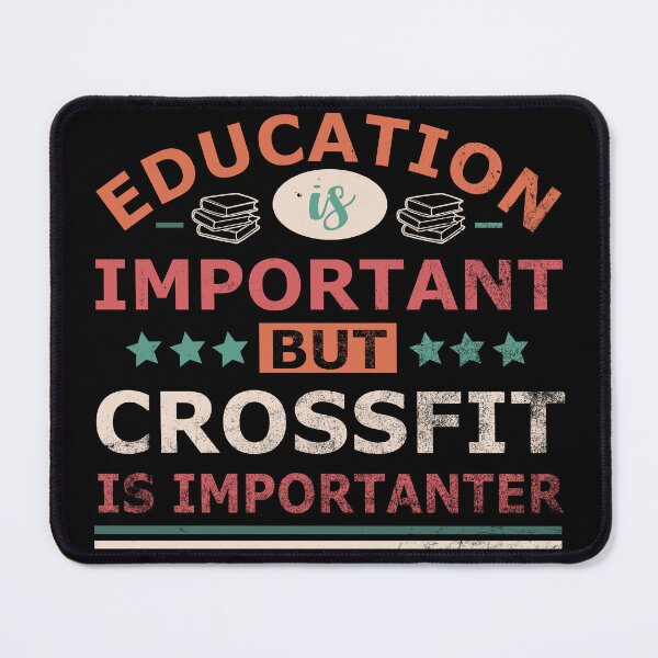Item preview, Education is important but CROSSFIT is importanter Gift designed and sold by OverbeeDesigns.