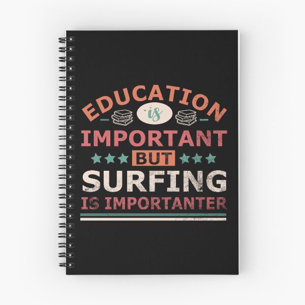 Item preview, Education is important but SURFING is importanter Gift designed and sold by OverbeeDesigns.