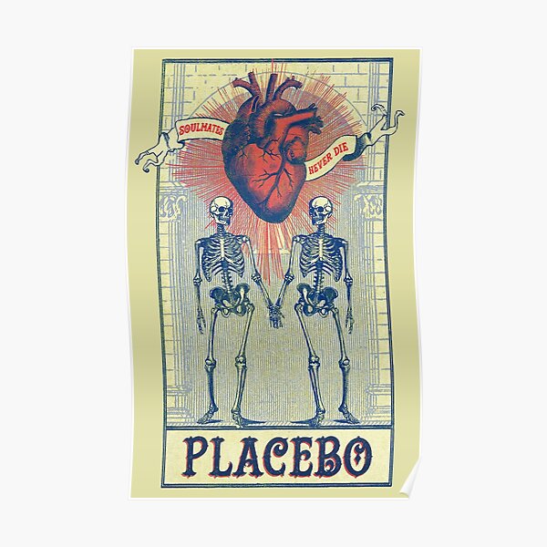 Seelenverwandte sterben nie. Placebo, Schädel, Skelett Poster