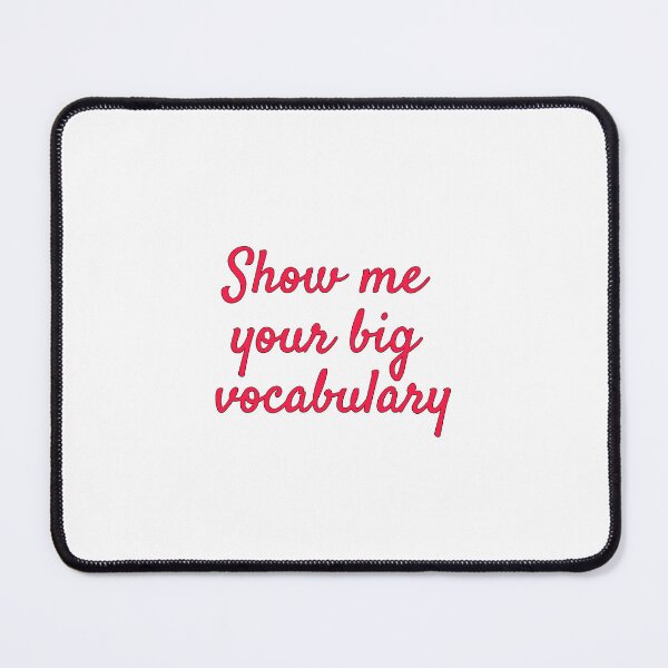 Item preview, Big vocabulary... Show it to me! designed and sold by AnnaCopaCabanna.