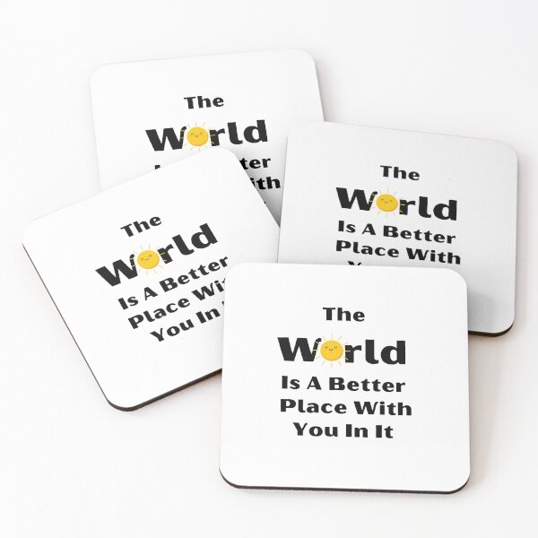 Item preview, The World Is A Better Place With You In It designed and sold by ATWAK.