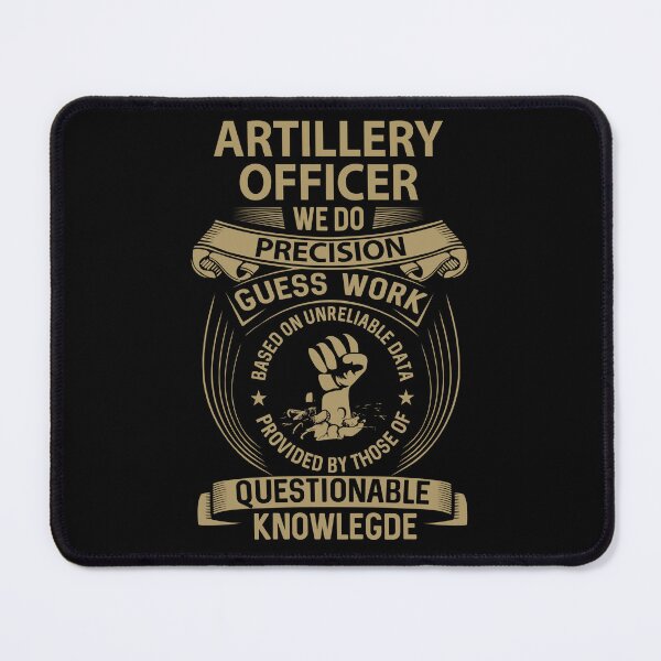 Item preview, Artillery Officer T Shirt - We Do Precision Job Gift Item Tee designed and sold by smueller39.