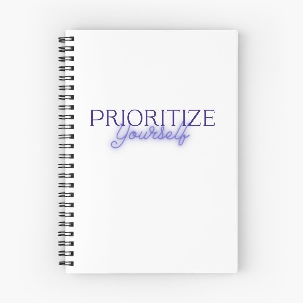 Item preview, Prioritize Yourself designed and sold by dani-elle21.