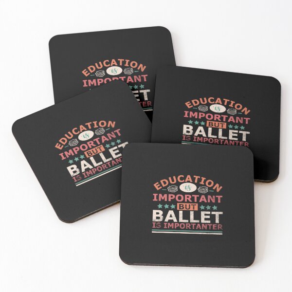 Item preview, Education is important but BALLET is importanter Gift designed and sold by OverbeeDesigns.