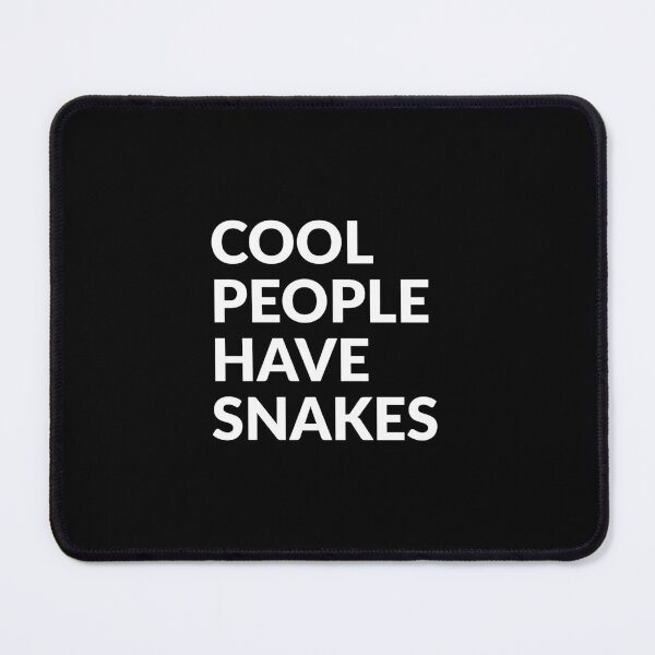 Item preview, Cool People Have Snakes Cute Pet Gift designed and sold by LADistrictGarb.