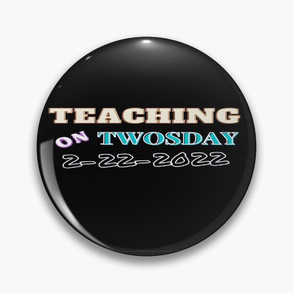 Item preview, Teaching on Twosday unique design designed and sold by Rsagur12.