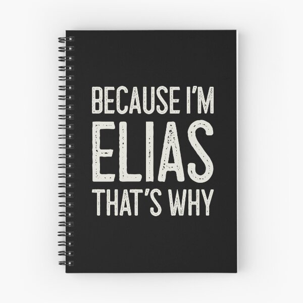 Item preview, Because I’m Elias That’s Why Funny Personalized Name designed and sold by MariosNydras.