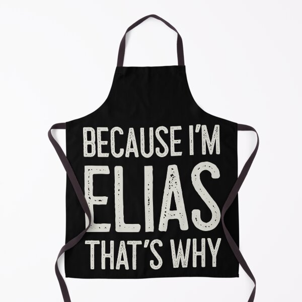 Item preview, Because I’m Elias That’s Why Funny Personalized Name designed and sold by MariosNydras.