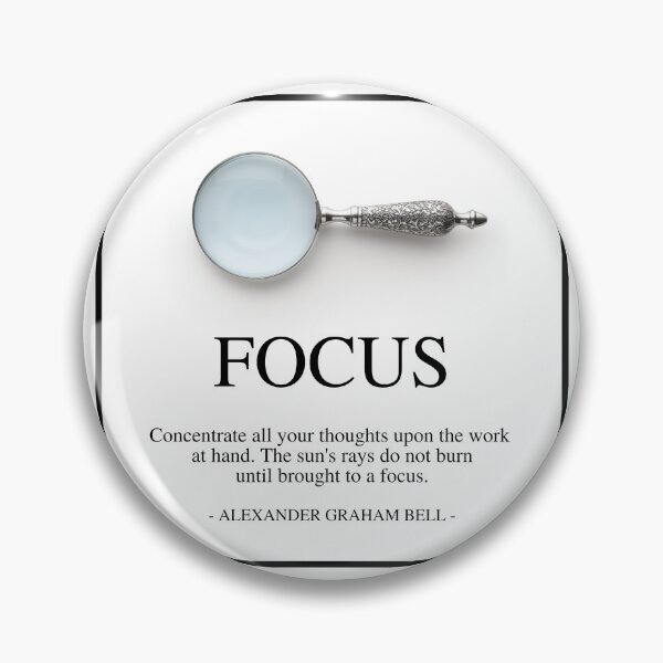 Item preview, FOCUS - Alexander Graham Bell motivational quote - Concentrate all your thoughts upon the work at hand designed and sold by Art4Motivation.