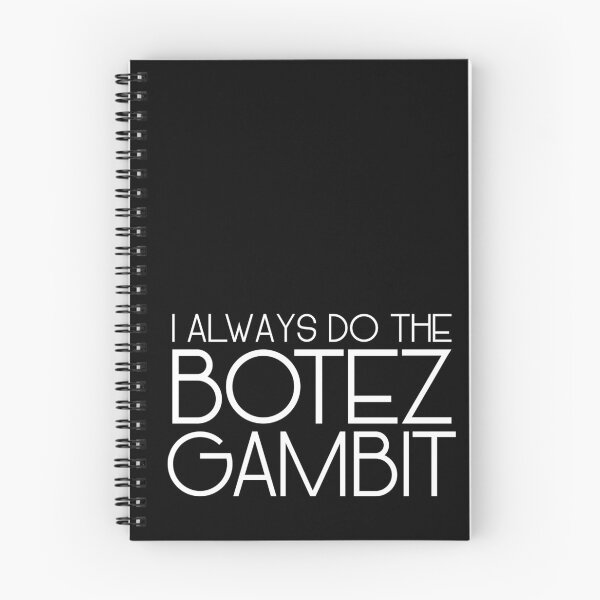 Item preview, Botez Gambit Is My Favorite Gambit - white text designed and sold by itisjakob.