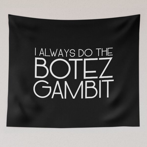 Item preview, Botez Gambit Is My Favorite Gambit - white text designed and sold by itisjakob.