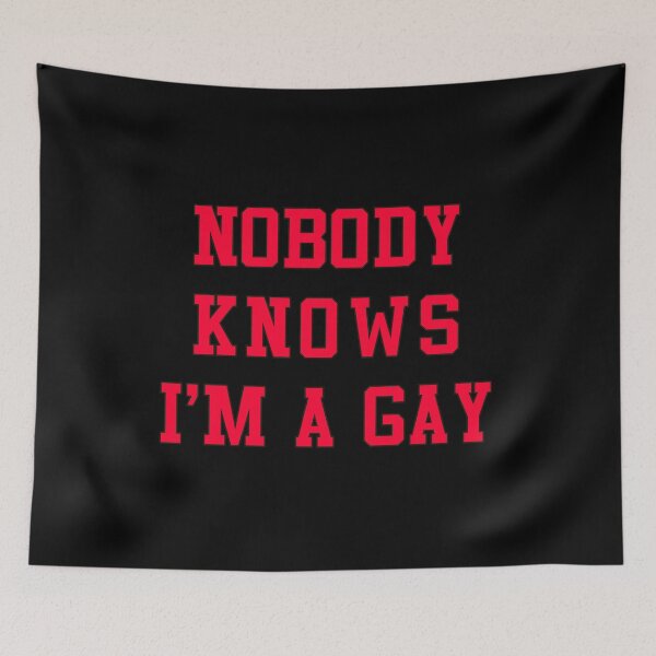 Item preview, Nobody knows I'm a gay designed and sold by deejum.