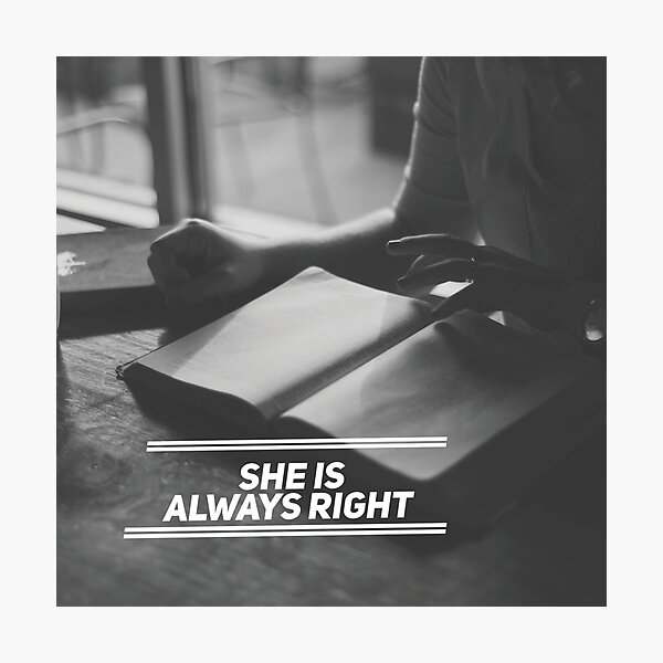 "She is Always Right" - pg. 28 Photographic Print