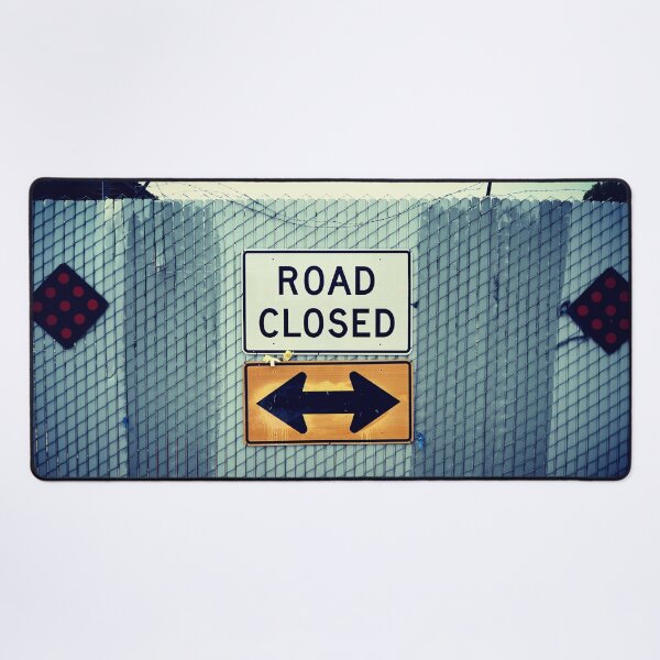 Item preview, Road Closed designed and sold by Douglas E. Welch Design and Photography.