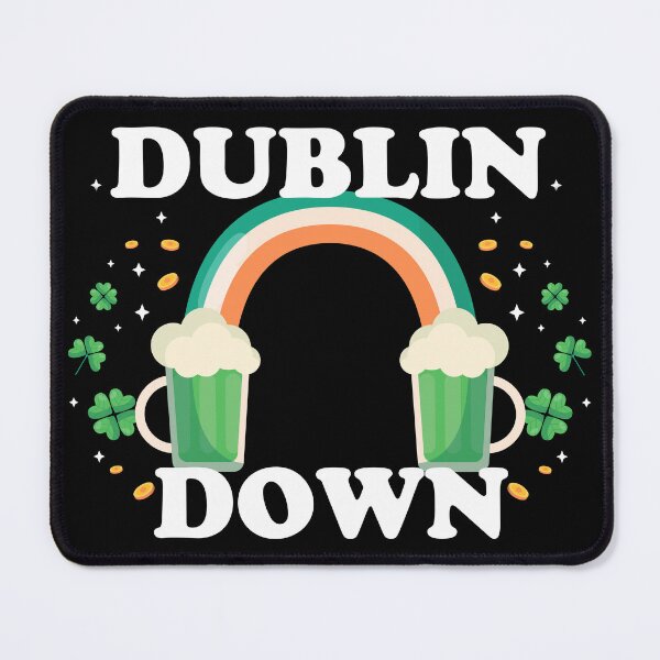 Item preview, FUNNY Saint Patrick's Day Dublin Down Green Beer St Pattys Day Irish Pun  designed and sold by originalsusie.