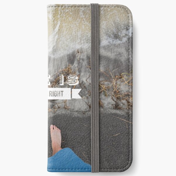 "She is Always Right" - pg. 53 iPhone Wallet