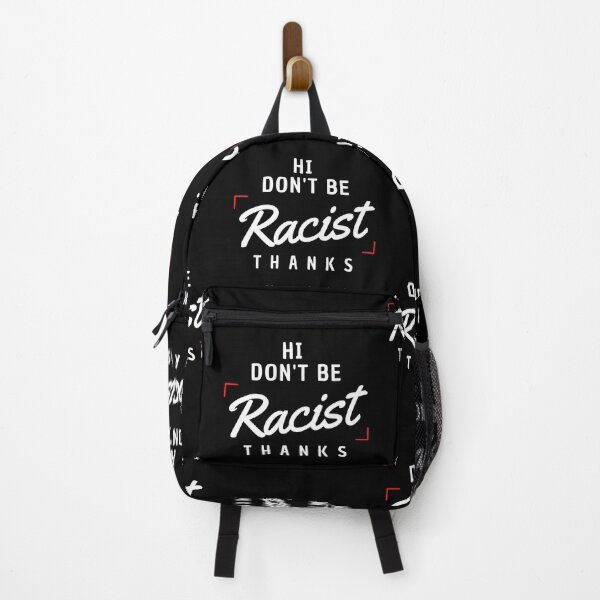 Item preview, Hi don't be racist thanks designed and sold by ArtDeziGn.