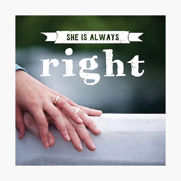 "She is Always Right" - pg. 75 Photographic Print