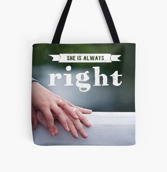 "She is Always Right" - pg. 75 All Over Print Tote Bag