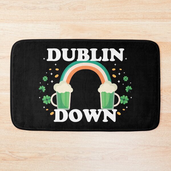 Item preview, FUNNY Saint Patrick's Day Dublin Down Green Beer St Pattys Day Irish Pun  designed and sold by originalsusie.