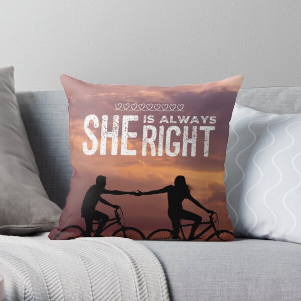 "She is Always Right" - pg. 82 Throw Pillow