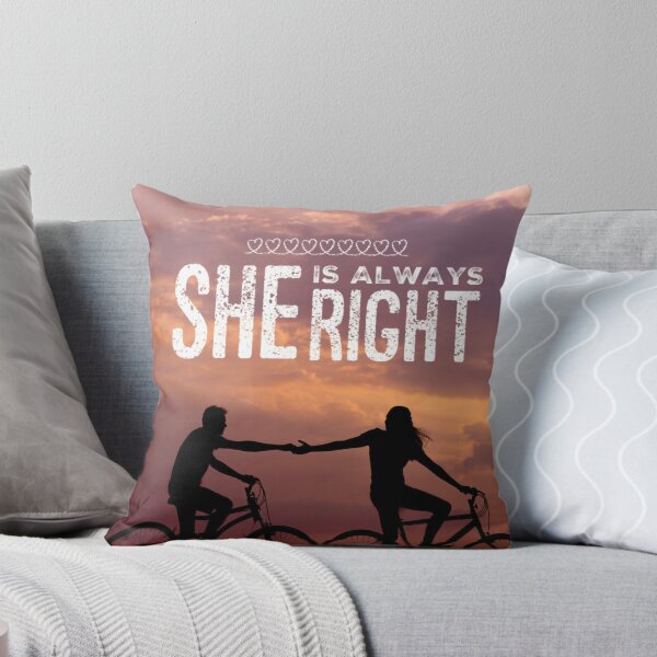"She is Always Right" - pg. 82 Throw Pillow