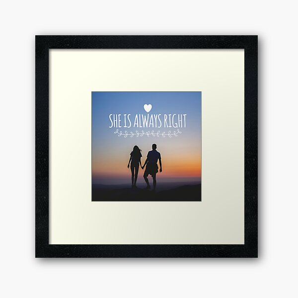 "She is Always Right" - pg. 85 Framed Art Print