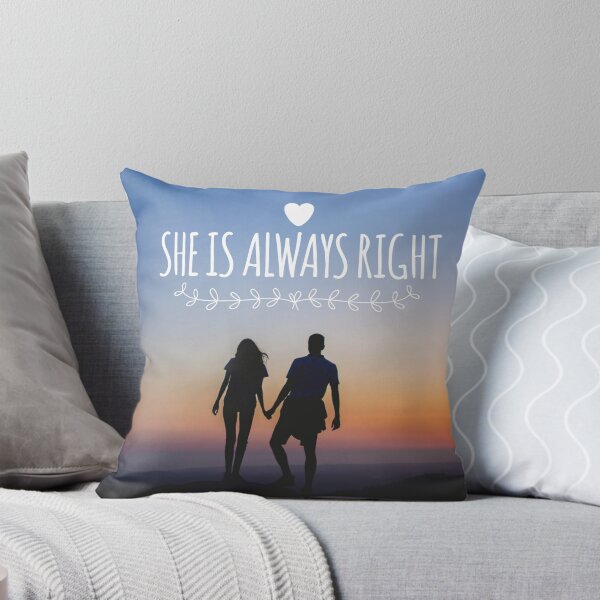 "She is Always Right" - pg. 85 Throw Pillow