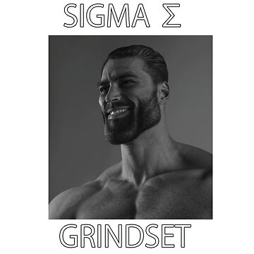  Gigachad Sigma Male Bodybuilder Giga Chad Sigma Grindset  T-Shirt : Clothing, Shoes & Jewelry