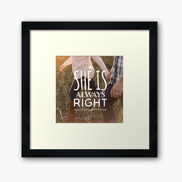 "She is Always Right" - pg. 96 Framed Art Print
