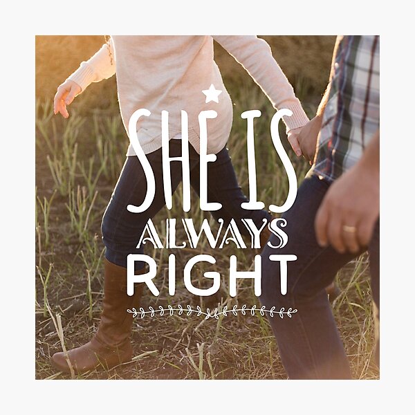 "She is Always Right" - pg. 96 Photographic Print