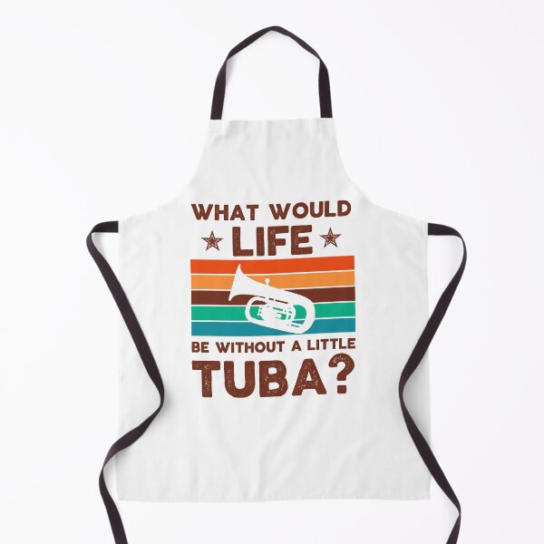 Item preview, Tuba Player Gift, tuba moms What would life be without a little tuba tubaist Funny Musician Band Gift Funny Rude Offensive saying, designed and sold by joygift369.