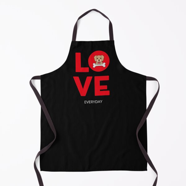 Item preview, I LOVE MY DOG...EVERYDAY designed and sold by LuFilu.