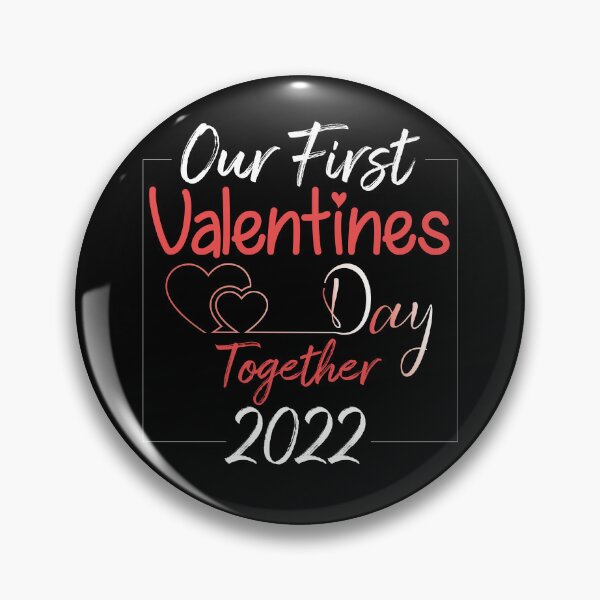 Item preview, Our First Valentines Day Together 2022 | Valentine's Gifts for your Lovers designed and sold by smile20001.