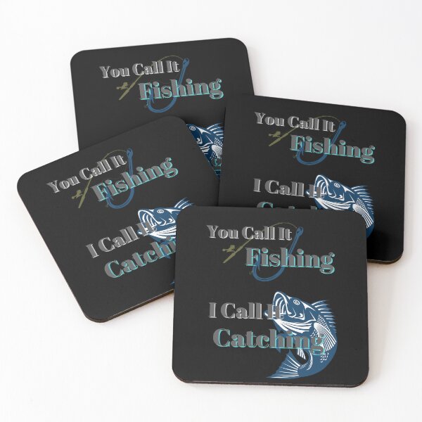 Item preview, You Call It Fishing I Call It Catching designed and sold by Fabuluss4Life.