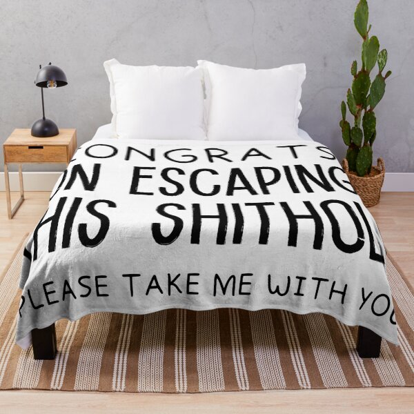 Item preview, Congrats on escaping this shithole,Congrats,Colleague leaving gift designed and sold by goodprints shop.