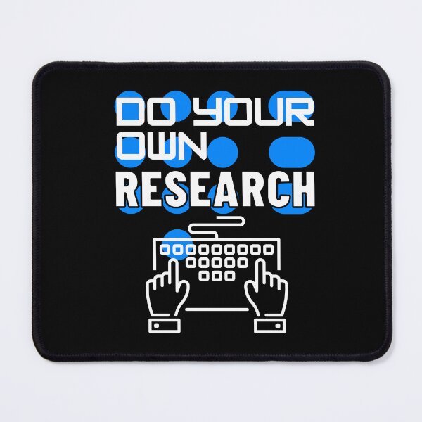 Item preview, Do Your Own Research designed and sold by TopChoiceMerch.