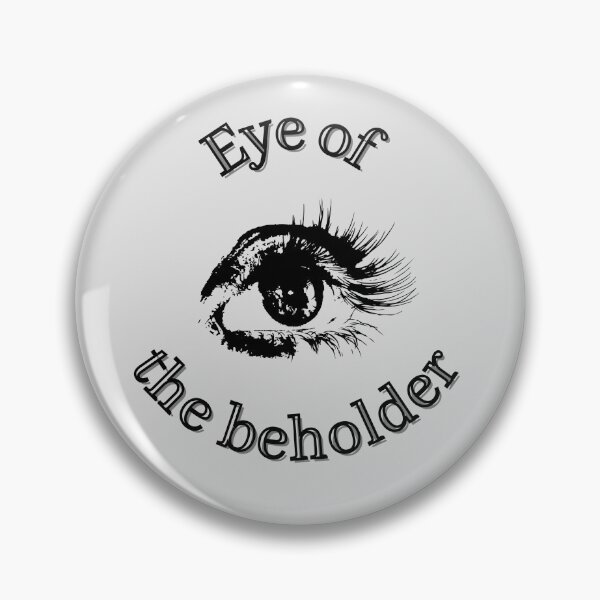 Item preview, Eye of the beholder designed and sold by burnettshirts.
