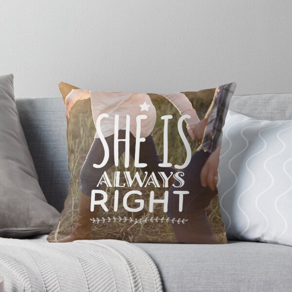 "She is Always Right" - pg. 96 Throw Pillow