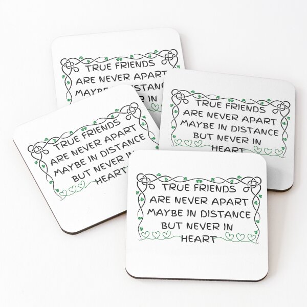 Item preview, True Friends Are Never Apart Maybe In distance But Never In Heart designed and sold by player-502.
